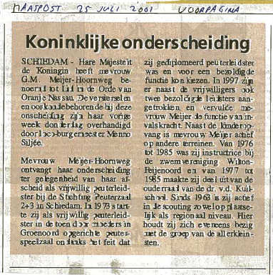 De Maaspost Schiedam plaatste het onderstaande artikel op 25 juli 2001 op de voorpagina