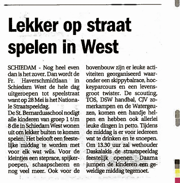  Op 8 mei 2008 plaatste Het Nieuwe Stadsblad het volgende artikel op pagina 8