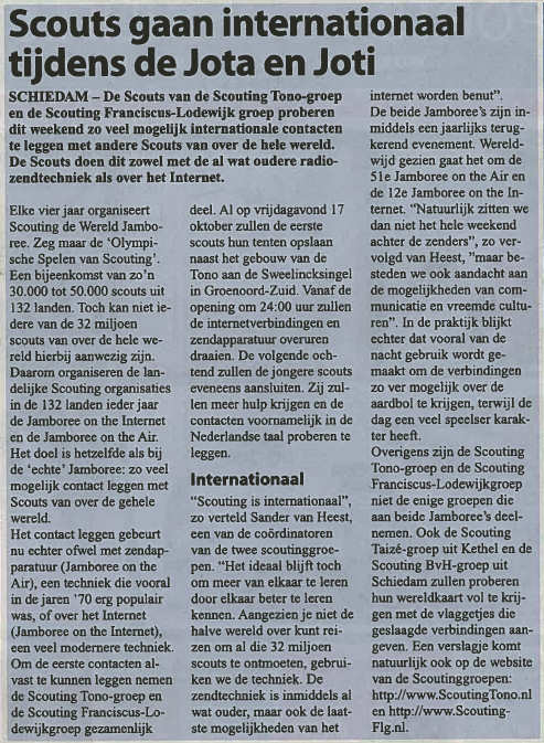 Op 15 oktober 2008 plaatste de Echo, editie Schiedam het volgende artikel op pagina 6