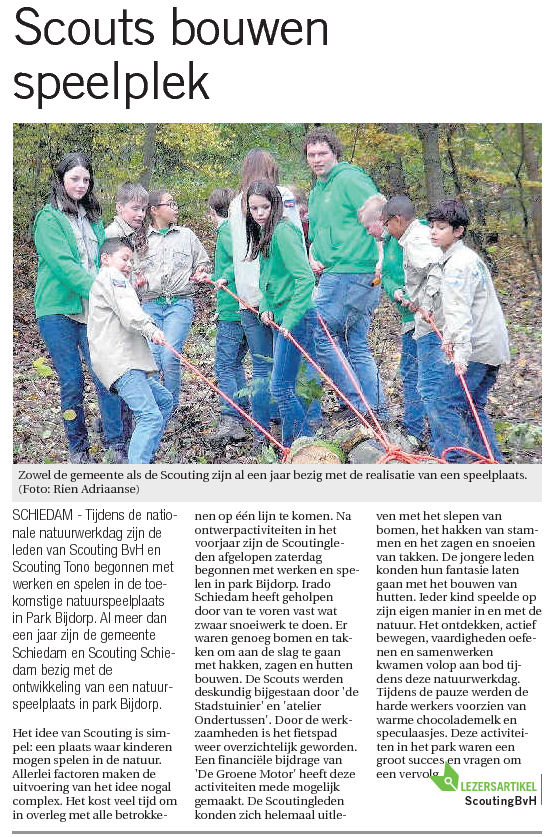 Op pagina 8 van de Waterweg Dichtbij van 11 november 2015 staat een artikel over de inzet van de Scouting Tono-groep en de Scouting BvH voor de nationale natuurwerkdag